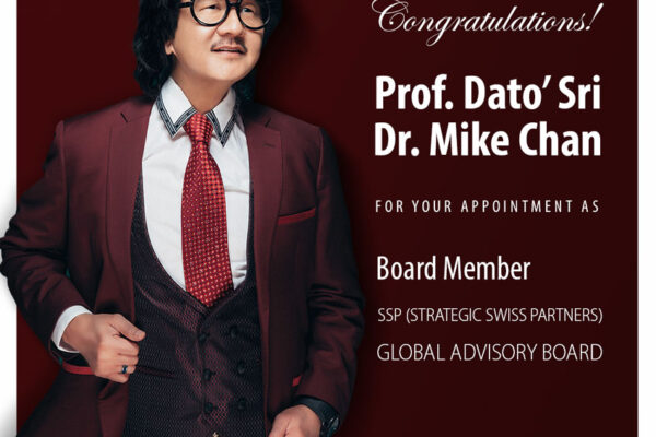 Prof. Dato’ Sri Dr. Mike Chan Appointed As Board Member Of SSP Global Advisory Board