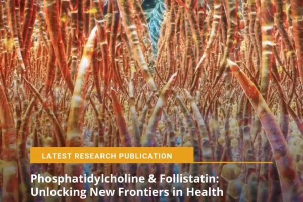 LATEST RESEARCH PUBLICATION – Phosphatidylcholine & Follistatin: Unlocking New Frontiers in Health